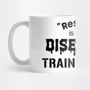 Rescued is not a disease, train your dog Mug